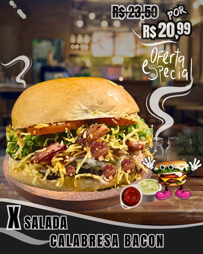 X Salada Calabresa/Bacon Promocao