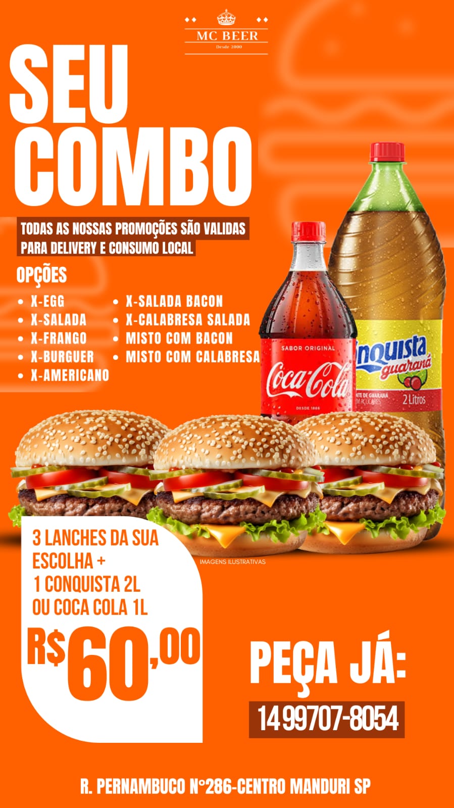 3 Lanches + Conquista 2 L